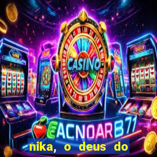 nika, o deus do sol mitologia